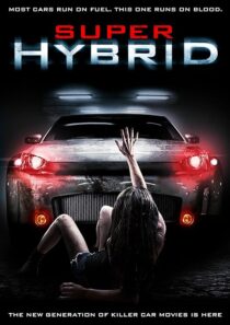 دانلود فیلم Super Hybrid 2010390025-1003824506