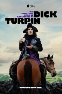 دانلود سریال The Completely Made-Up Adventures of Dick Turpin392388-1697965953