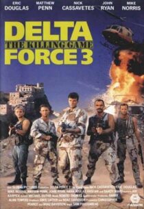 دانلود فیلم Delta Force 3: The Killing Game 1991388773-1370253563