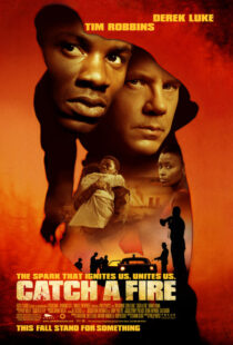 دانلود فیلم Catch a Fire 2006393091-1862878004