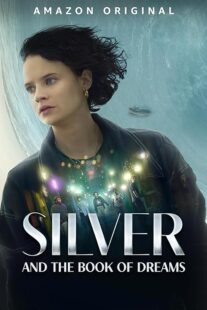 دانلود فیلم Silver and the Book of Dreams 2023391072-10143712