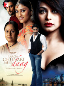 دانلود فیلم هندی Laaga Chunari Mein Daag: Journey of a Woman 2007390124-682053707