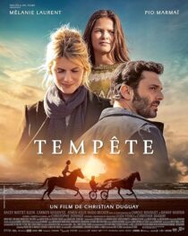 دانلود فیلم Ride Above (Tempete) 2022393543-381730660