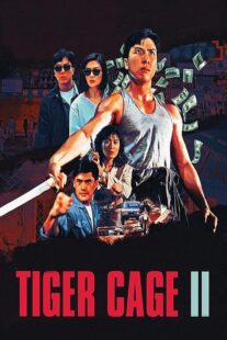 دانلود فیلم Tiger Cage II 1990390925-1938874937