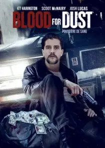 دانلود فیلم Blood for Dust 2023394964-489321880