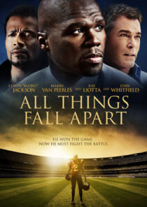 دانلود فیلم All Things Fall Apart 2011396355-1008151180