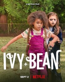 دانلود فیلم Ivy and Bean 2022395551-1309926222