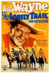 دانلود فیلم The Lonely Trail 1936396256-161484648