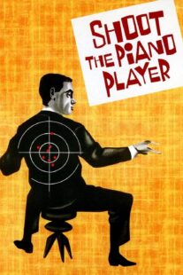 دانلود فیلم Shoot the Piano Player 1960398330-1734711012