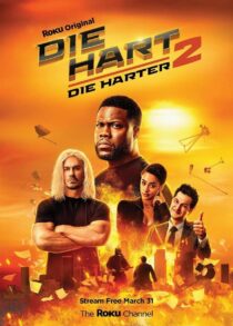 دانلود فیلم Die Hart 2: Die Harter 2024400387-735845919