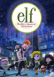 دانلود انیمیشن Elf: Buddy’s Musical Christmas 2014397891-681064009