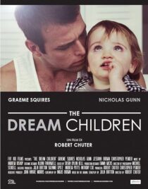 دانلود فیلم The Dream Children 2015398121-1285981254