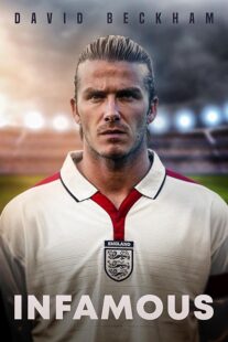 دانلود فیلم David Beckham: Infamous 2022397514-117568337