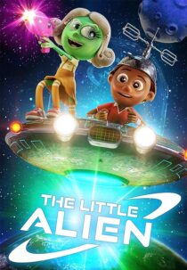 دانلود انیمیشن The Little Alien 2022400073-491458139