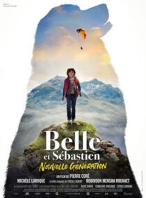 دانلود فیلم Belle and Sébastien: The New Generation 2022400042-873485157