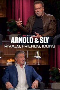 دانلود مستند Arnold & Sly: Rivals, Friends, Icons 2024399190-2015822767