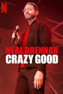 دانلود فیلم Neal Brennan: Crazy Good 2024398439-2008747339