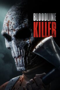 دانلود فیلم Bloodline Killer 2024398735-2093220777