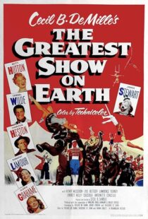 دانلود فیلم The Greatest Show on Earth 1952401338-749891626