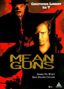 دانلود فیلم Mean Guns 1997400553-1395306758