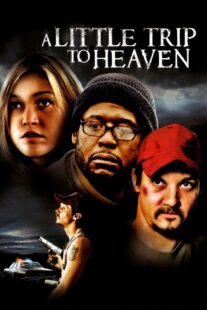 دانلود فیلم A Little Trip to Heaven 2005401807-496771833