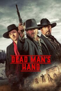 دانلود فیلم Dead Man’s Hand 2023400781-729476173