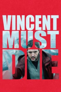 دانلود فیلم Vincent Must Die 2023401476-1497269313