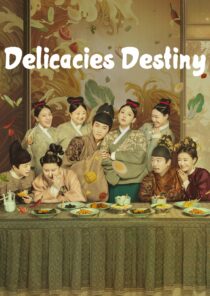 دانلود سریال Delicacies Destiny405760-630096963