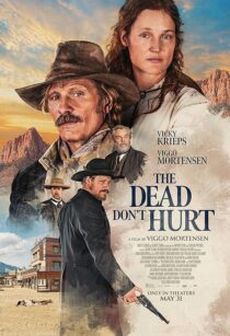 دانلود فیلم The Dead Don’t Hurt 2023404562-1754887940