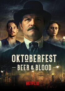 دانلود سریال Oktoberfest: Beer & Blood404000-1190354098