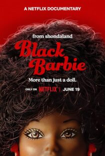 دانلود فیلم Black Barbie: A Documentary 2023403602-309401372