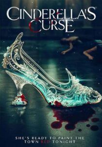 دانلود فیلم Cinderella’s Curse 2024404511-2147430274