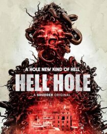 دانلود فیلم Hell Hole 2024408253-323964842