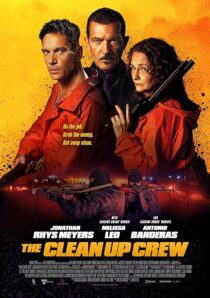 دانلود فیلم The Clean Up Crew 2024407747-2043802913