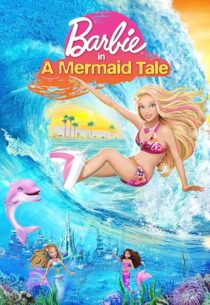 دانلود انیمیشن Barbie in a Mermaid Tale 2010407271-152306810