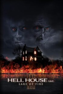 دانلود فیلم Hell House LLC III: Lake of Fire 2019407280-294167777