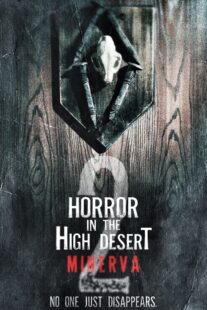 دانلود فیلم Horror in the High Desert 2: Minerva 2023406495-530942298