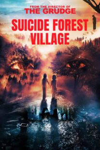 دانلود فیلم Suicide Forest Village 2021406102-1153260880