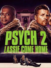 دانلود فیلم Psych 2: Lassie Come Home 2020409217-260166196