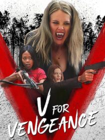 دانلود فیلم V for Vengeance 2022409822-1827001380