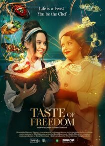 دانلود فیلم The Taste of Freedom 2023409167-786810075