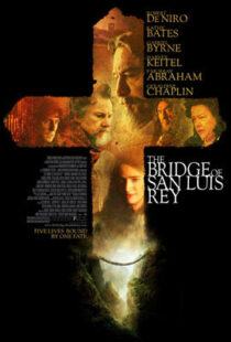 دانلود فیلم The Bridge of San Luis Rey 2004410478-1599654910