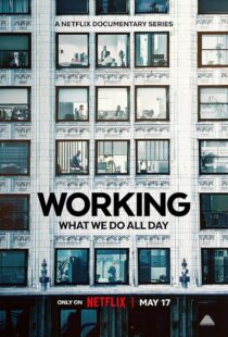 دانلود سریال Working: What We Do All Day410341-119057057