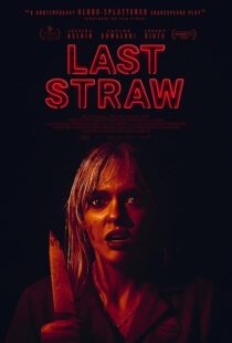 دانلود فیلم Last Straw 2023410540-136596469