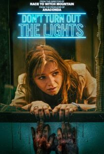 دانلود فیلم Don’t Turn Out the Lights 2023410419-66098907