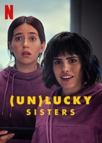 دانلود فیلم (Un)lucky Sisters 2024412582-1152384651