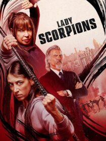 دانلود فیلم Lady Scorpions 2024416017-1764044216