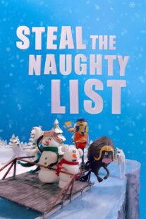 دانلود انیمیشن Steal the Naughty List 2024415641-389978596