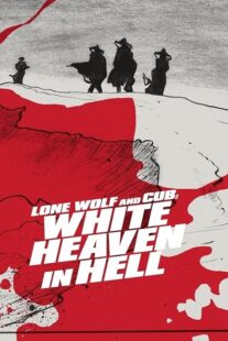 دانلود فیلم Lone Wolf and Cub: White Heaven in Hell 1974415254-1694109290