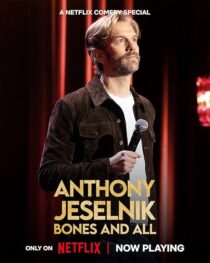 دانلود استندآپ کمدی Anthony Jeselnik: Bones and All 2024415831-1943287011